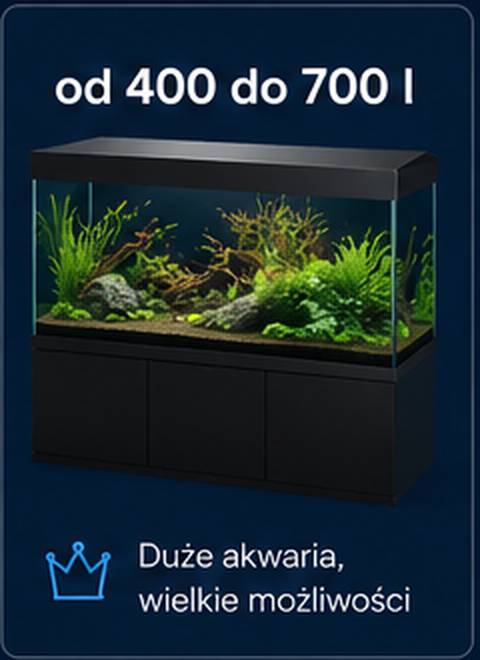 Akwaria od 400 do 700 litrów